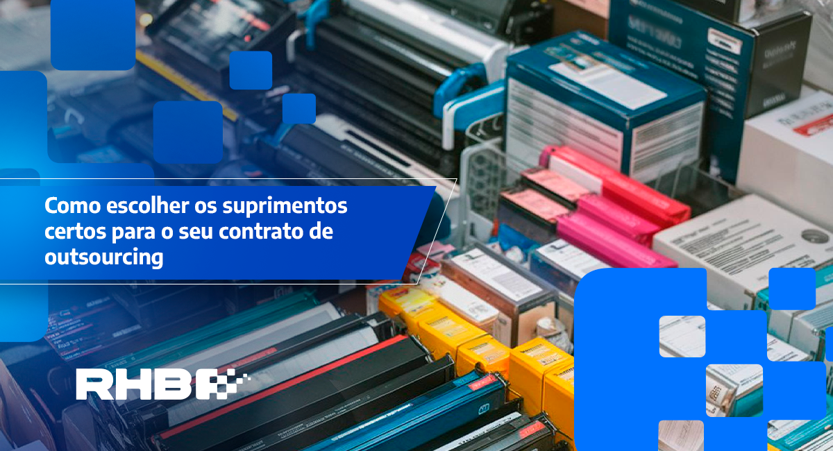 Como escolher os suprimentos certos para o seu contrato de outsourcing