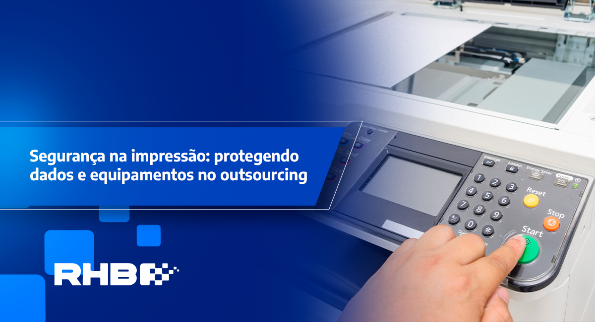 Segurança na impressão: protegendo dados e equipamentos no outsourcing