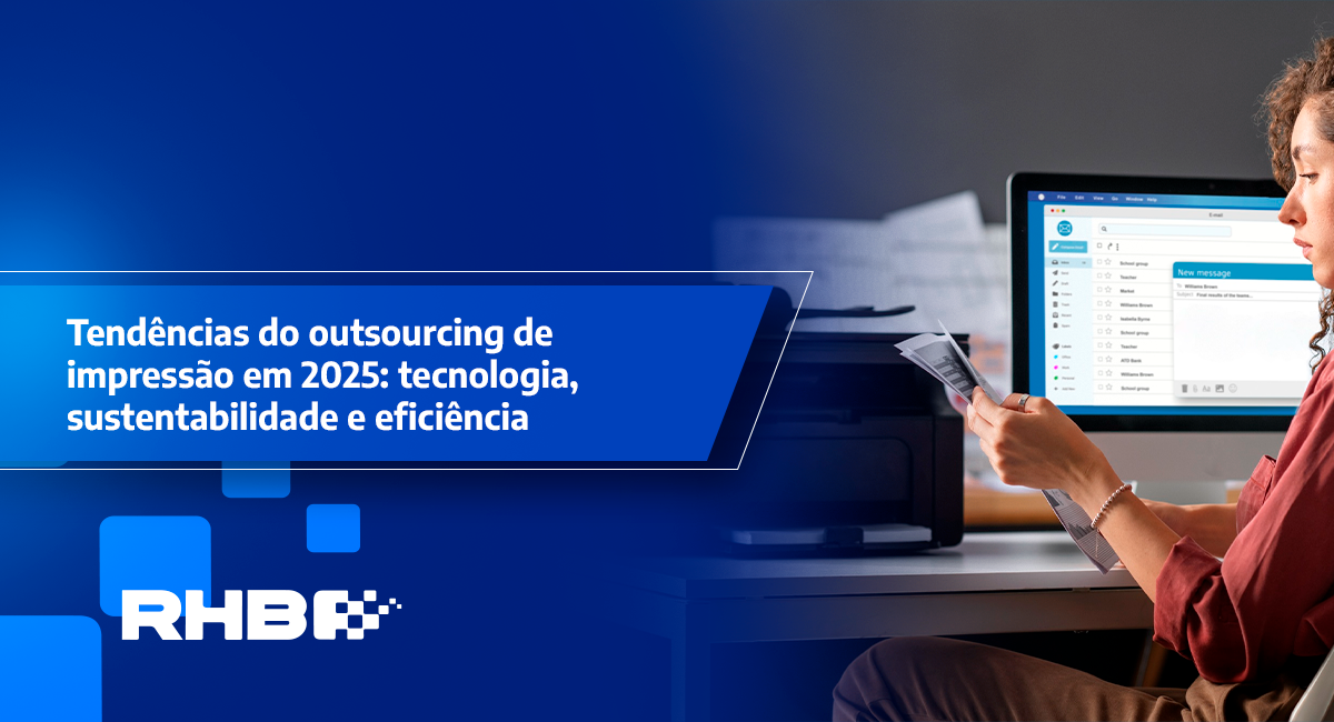 Tendências do outsourcing de impressão em 2025: tecnologia, sustentabilidade e eficiência