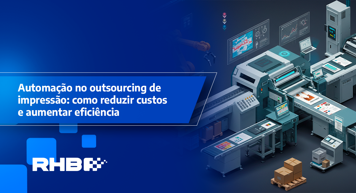 Automação no outsourcing de impressão: como reduzir custos e aumentar eficiência